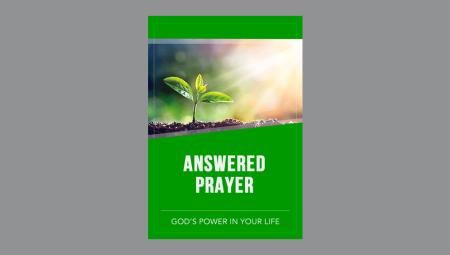 Answered Prayer: God's Power in Your Life