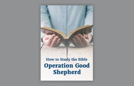 Free operation good shepherd course on how to study the Bible