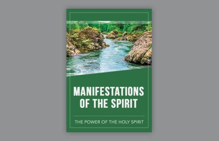 Manifestations of the Spirit: The Power of the Holy Spirit