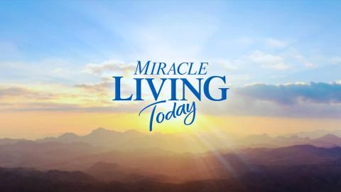 Miracle Living Today Header Banner