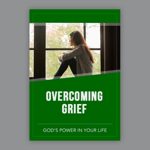 Overcoming Grief: God's Power in Your Life